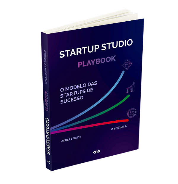 Startup Studio Playbook: O Modelo Das Startups De Sucesso