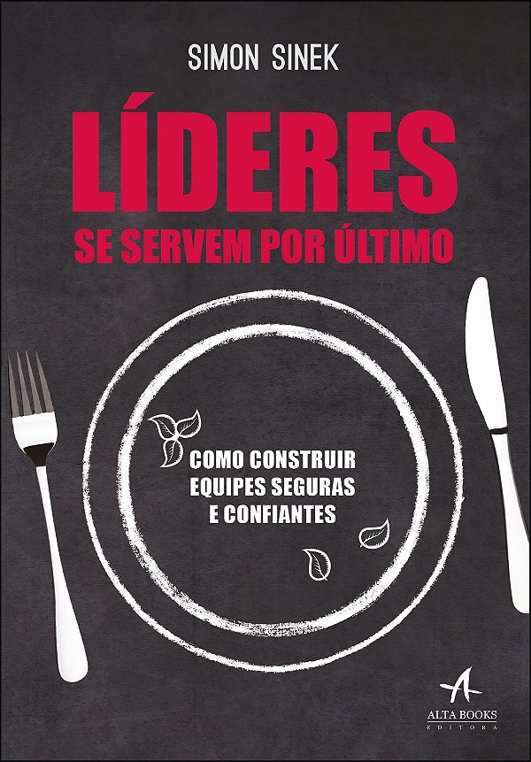 Líderes se servem por último