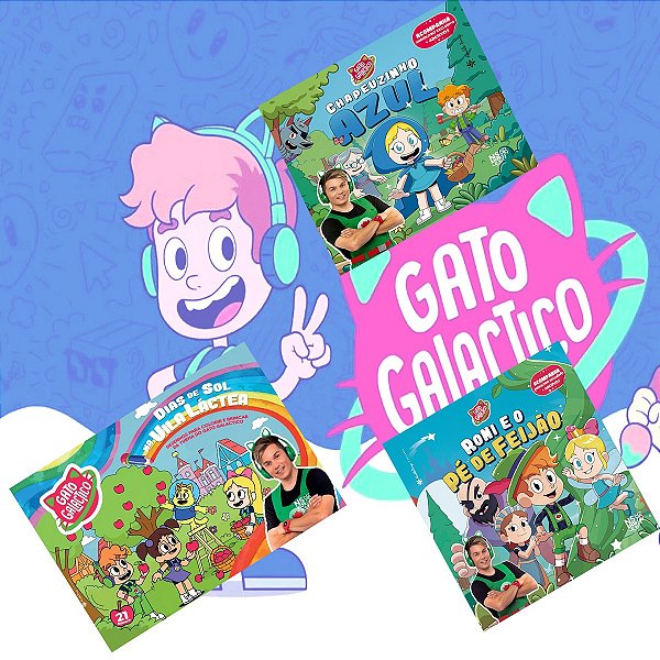 Kit Gato Galáctico - Chapeuzinho Azul, Dias de Sol na Vila Láctea e Roni e o Pé de Feijão