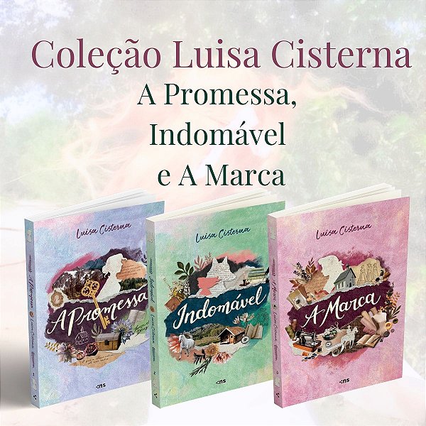 Coleção Luísa Cisterna - A Promessa, Indomável e A Marca