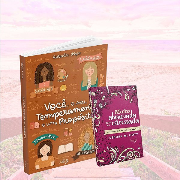 Kit da Mulher - Você, O Seu Temperamento E Um Propósito + Muito Abençoada para Ser Estressada