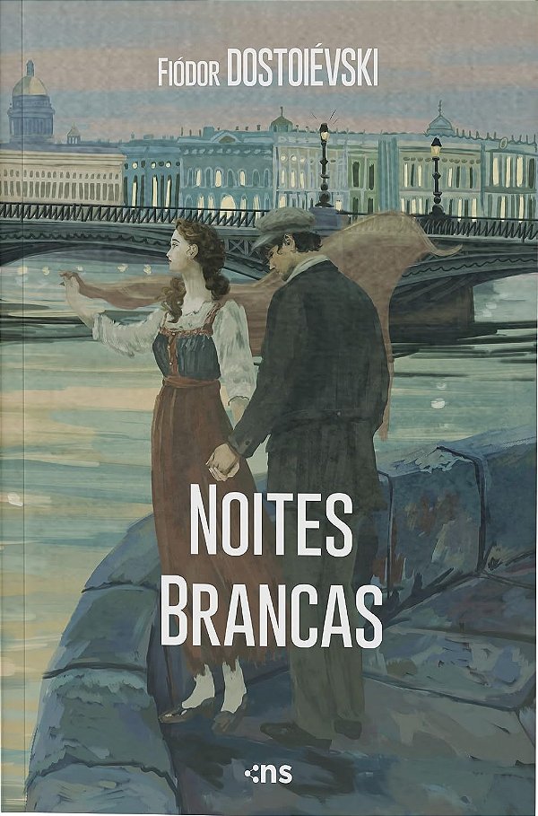 PRÉ-VENDA - Noites Brancas - Dostoiévski