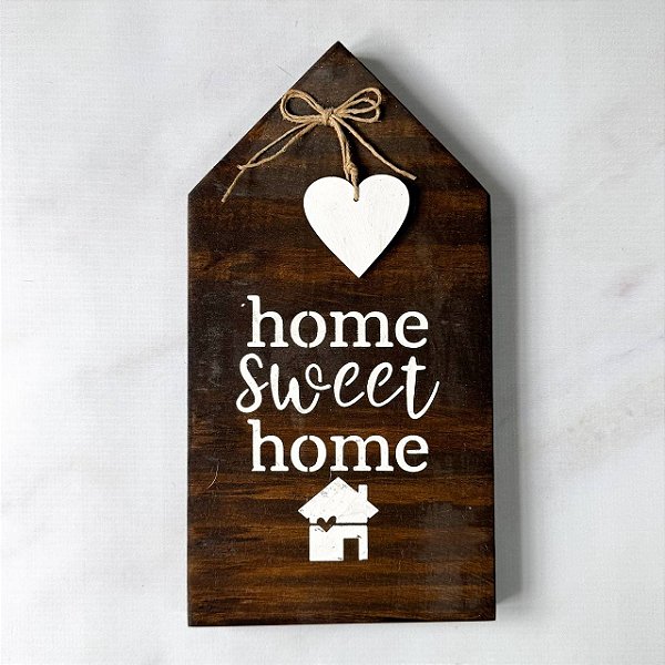 Casinha Decorativa - Home Sweet Home