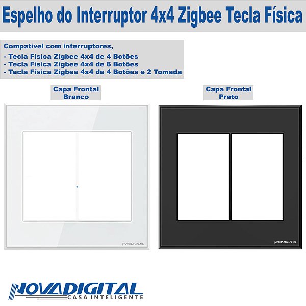 Espelho Interruptor Zigbee Tecla Física 4x4 para Interruptores de 6 e 4 Botões ou 4 Botões com Tomada da Nova Digital