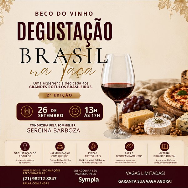 Aula & Degustação de Vinhos Masterclass - Tema (Brasil na taça) Segunda EDIÇÃO