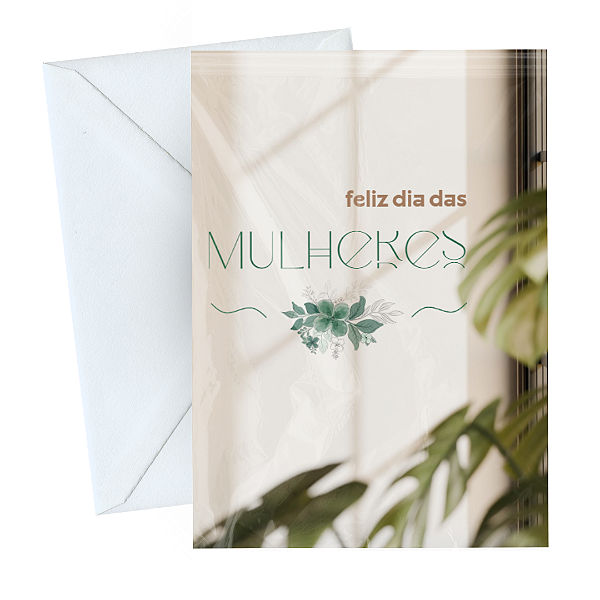 Cartão Comemorativo Dia das Mulheres 10x15cm Plantas C/5 unid