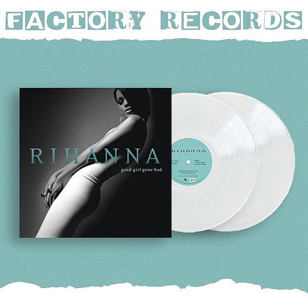 Rihanna - Good Girl Gone Bad (Crystal Clear) - LP