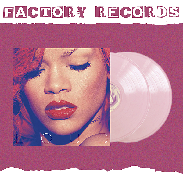 Rihanna - Loud (Pink) - LP