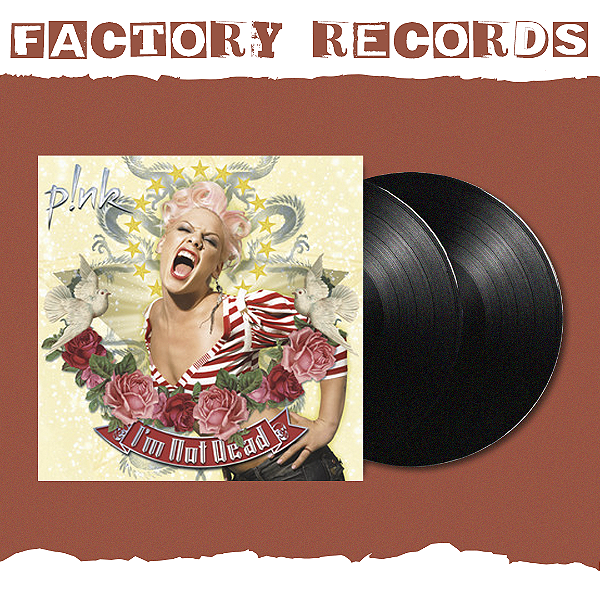 P!nk - I'm Not Dead - LP