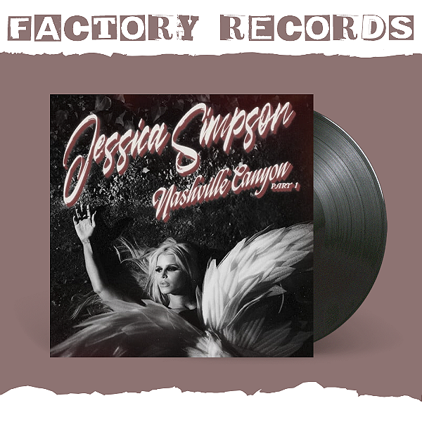 Jessica Simpson - Nashville Canyon, Part 1 (Walmart Exclusive) - LP