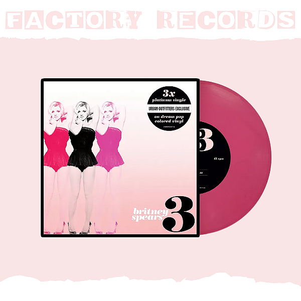 Britney Spears - 3 (Singles Day - Urban Outfitters) - LP 7''