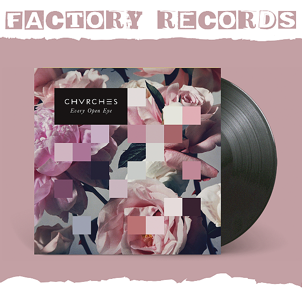 CHVRCHES - Every Open Eye - LP
