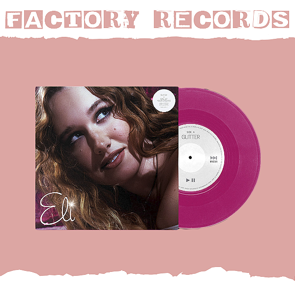 Eli - Glitter / Girl of Your Dream (Urban Outfitters Exclusive) - LP
