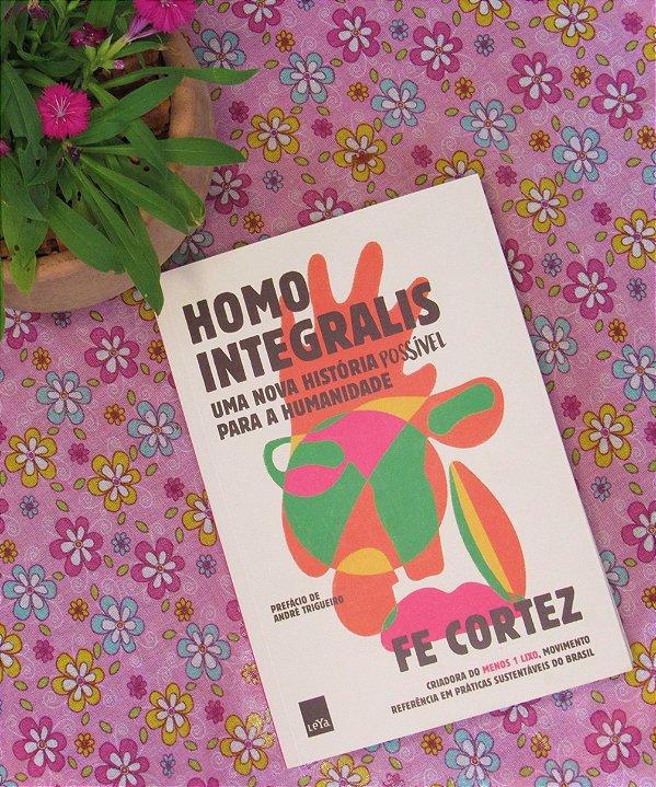 Livro Homo Integralis Menos 1 Lixo