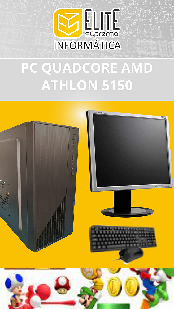 PC QUADCORE AMD ATHLON 5150