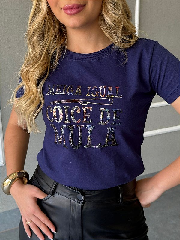TSHIRT FEMININA ALGODÃO MEIGA IGUAL COICE DE MULA / AZUL MARINHO