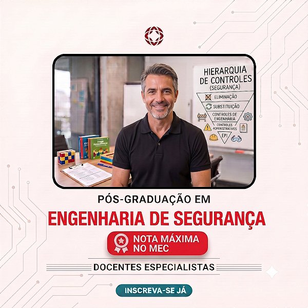 Pós Graduação Engenharia de Segurança do Trabalho EaD