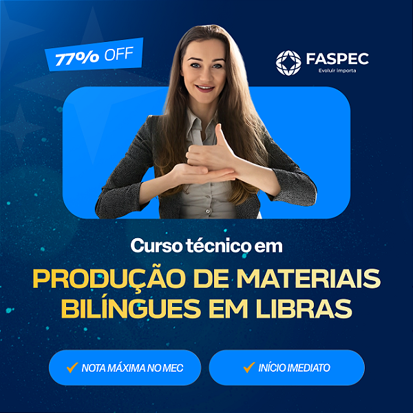 Curso Técnico em Produção de Materiais Bilíngue em Libras EaD