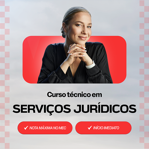 Curso Técnico em Serviços Jurídicos EaD