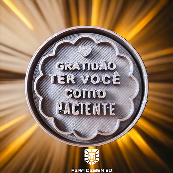 Gratidão ter você como paciente (cortador e marcador)