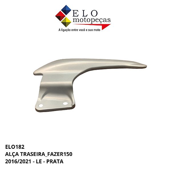 ALÇA TRAS FAZER 150 2016/2021 L/E PRATA MOD ORIG J