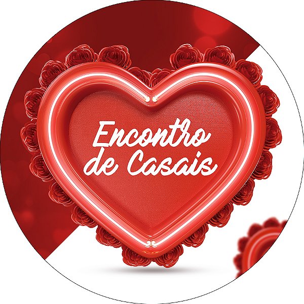 Painel De Festa Redondo 1,50x1,50 - Encontro de Casais Vermelho Coração 029