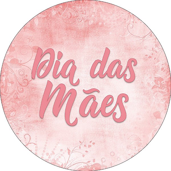 Painel De Festa Redondo 1,50x1,50 - Dia das Mães Rose 057
