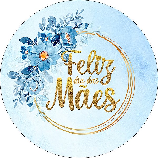 Painel De Festa Redondo 1,50x1,50 - Dia Das Mães Azul Floral 087