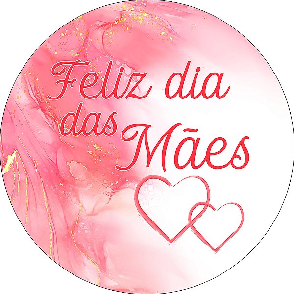 Painel De Festa Redondo 1,50x1,50 - Feliz dia das Mães com Corações 090