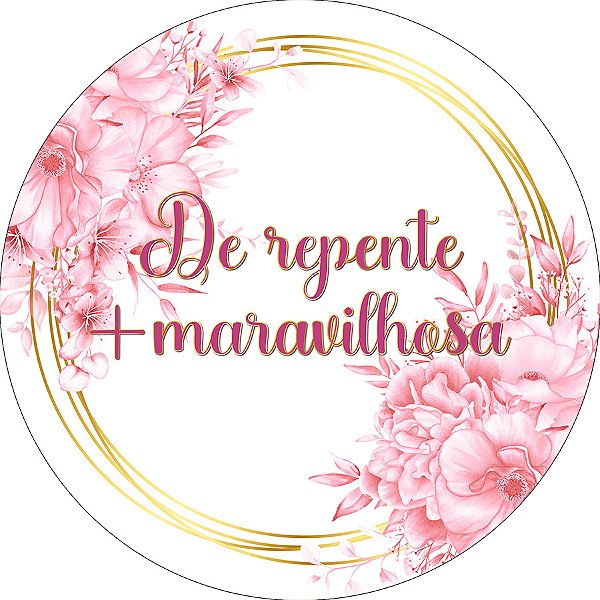 Painel De Festa Redondo 1,50x1,50 - De repente Mais Maravilhosa Rosa Floral 305