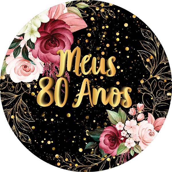 Painel De Festa Redondo 1,50x1,50 - Meus 80 Anos Dourado Floral 054
