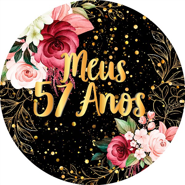 Painel De Festa Redondo 1,50x1,50 - Meus 57 Anos Dourado Floral 092