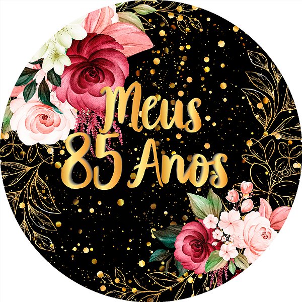 Painel De Festa Redondo 1,50x1,50 - Meus 85 Anos Dourado Floral 117