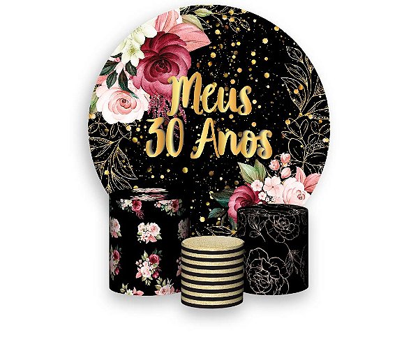 Painel De Festa Redondo 1,50 x 1,50 + Trio De Capas Cilindro - Flores Meus 30 Anos Dourado 023