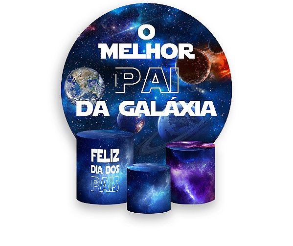 Painel De Festa Redondo 1,50 x 1,50 + Trio De Capas Cilindro - Dia Dos Pais Melhor Pai Da Galáxia 012