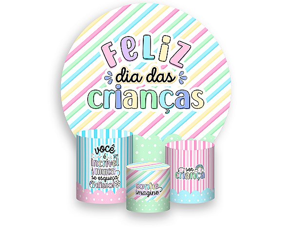 Painel De Festa Redondo 1,50 x 1,50 + Trio De Capas Cilindro - Feliz Dia das Crianças Poás 058