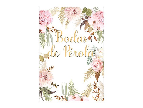 Painel De Festa Vertical 1,50 x 2,20 - Bodas de Pérola Floral 032