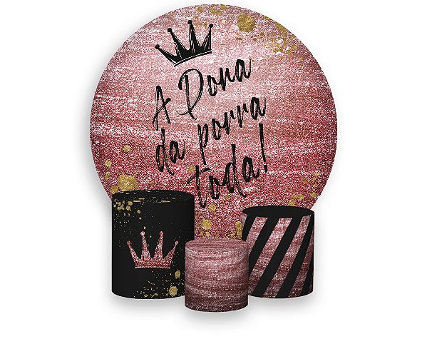 Painel De Festa Redondo 1,50 x 1,50 + Trio De Capas Cilindro - A Dona Efeito Metalizado Rosa 011