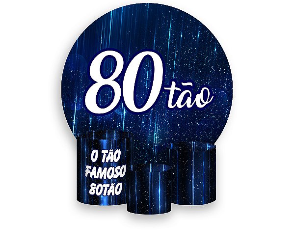 Painel De Festa Redondo 1,50 x 1,50 + Trio De Capas Cilindro - 80 Anos 80TÃO Azul 193