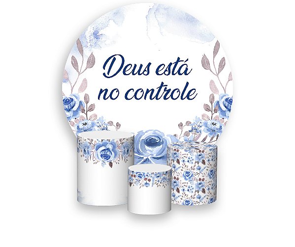 Painel De Festa Redondo 1,50 x 1,50 + Trio De Capas Cilindro - Deus Está no Controle Floral Azul 015