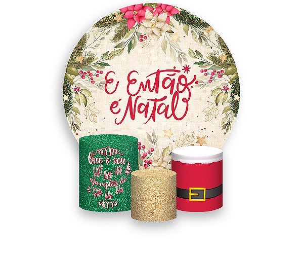 Painel De Festa Redondo 1,50 x 1,50 + Trio De Capas Cilindro - Então é Natal 021