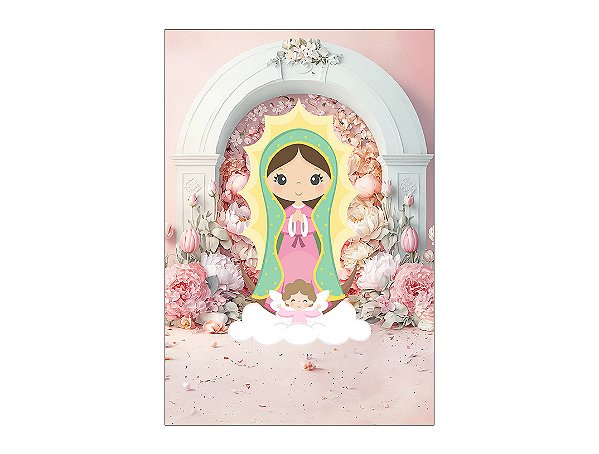Painel De Festa Vertical 1,50 x 2,20 - Santa Nossa Senhora Virgem de Guadalupe Cute 045