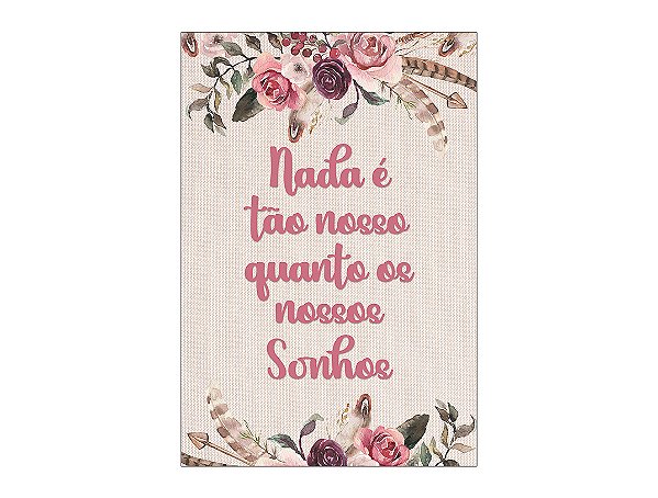 Painel De Festa Vertical 1,50 x 2,20 - Filtro dos Sonhos Frase e Flores 047