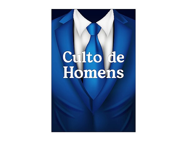 Painel De Festa Vertical 1,50 x 2,20 - Culto de Homens Terno Azul 040