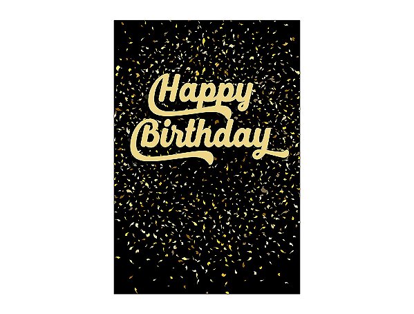 Painel De Festa Vertical 1,50 x 2,20 -  Happy Birthday Confetes Dourados 005