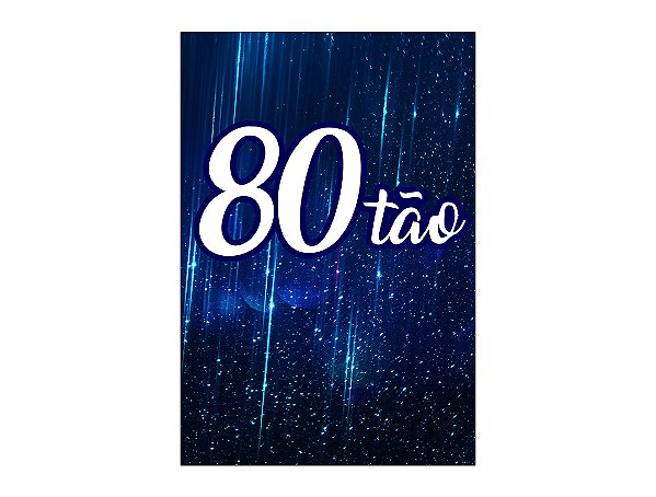 Painel De Festa Vertical 1,50 x 2,20 -  80 Anos 80TÃO Azul 181