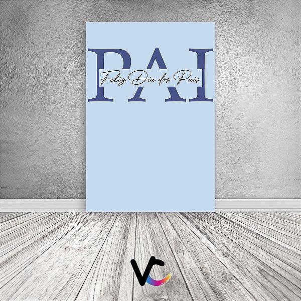 Painel De Festa Vertical 1,50 x 2,20 - Dia dos Pais Frame Azul 106 ...