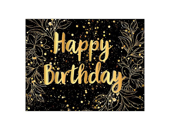 Painel de Festa Horizontal 1,55 X 1,20 - Efeito Brilhos Happy Birthday Dourado 202