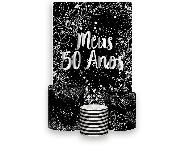 Painel De Festa Vertical 1,50 x 2,20 + Trio De Capas Cilindro - Efeito Brilhos Meus 50 Anos Prateado 072