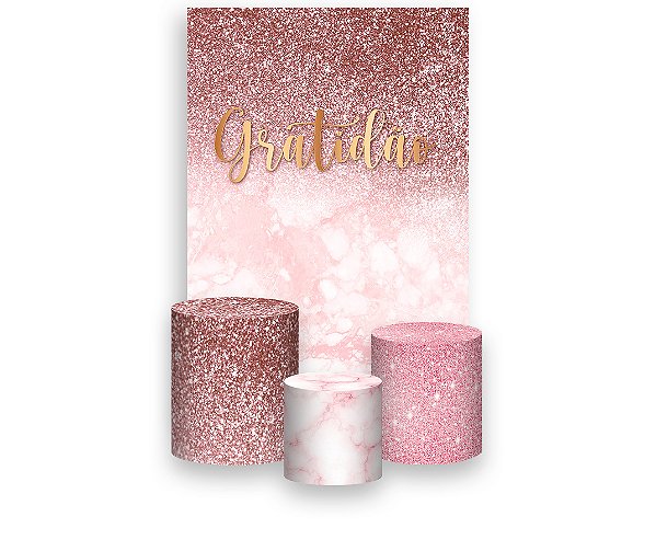 Painel De Festa Vertical 1,50 x 2,20 + Trio De Capas Cilindro - Gratidão Efeito Glitter Rose 057